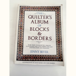 The quilters album of blocks &amp; borders