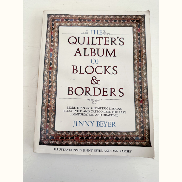 The quilters album of blocks &amp; borders